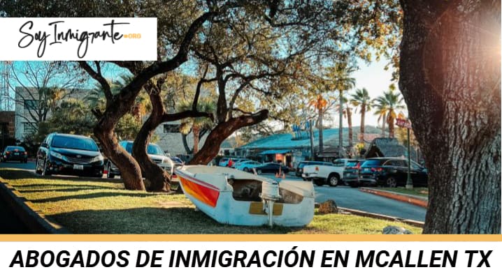 Abogados De Inmigración En Mcallen TX